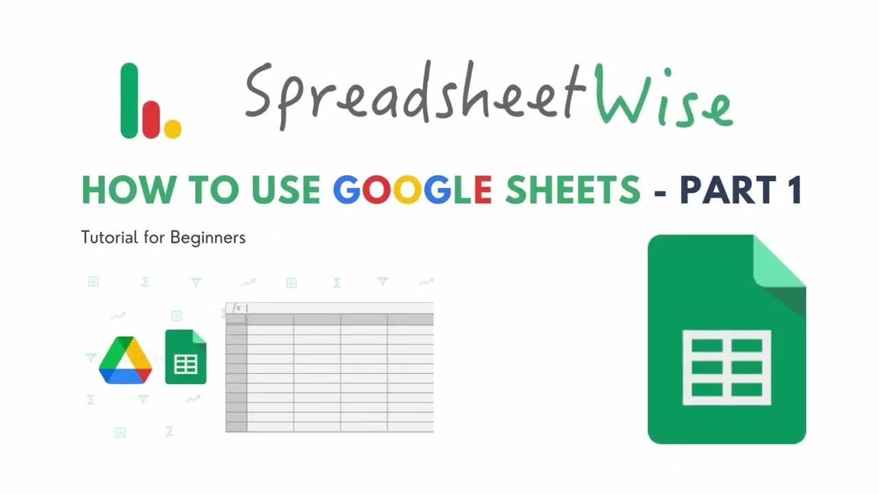 How to use Google Sheets - Part 1