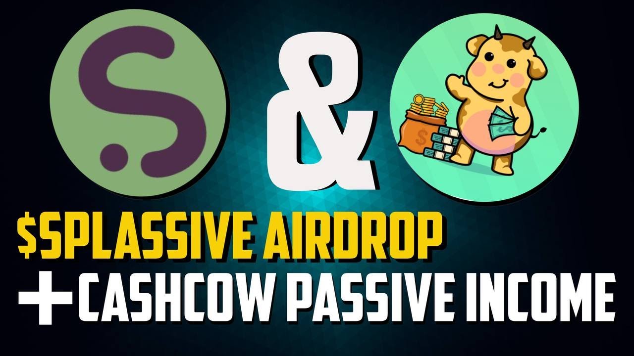 SPLASSIVE AIRDROP + $10K CASH COW EARNING ME ($400 + $100) PER DAY