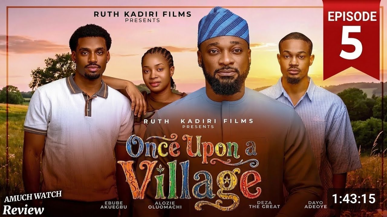 ONCE UPON A VILLAGE (EP 5) _ DEZA THE GREAT, PRISMA JAMES, FESSA AJOKU ANNABEL APARA, #moviereview