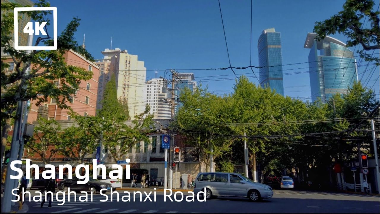 ⁴ᴷ 上海陕西路 Shanghai Shanxi Road
