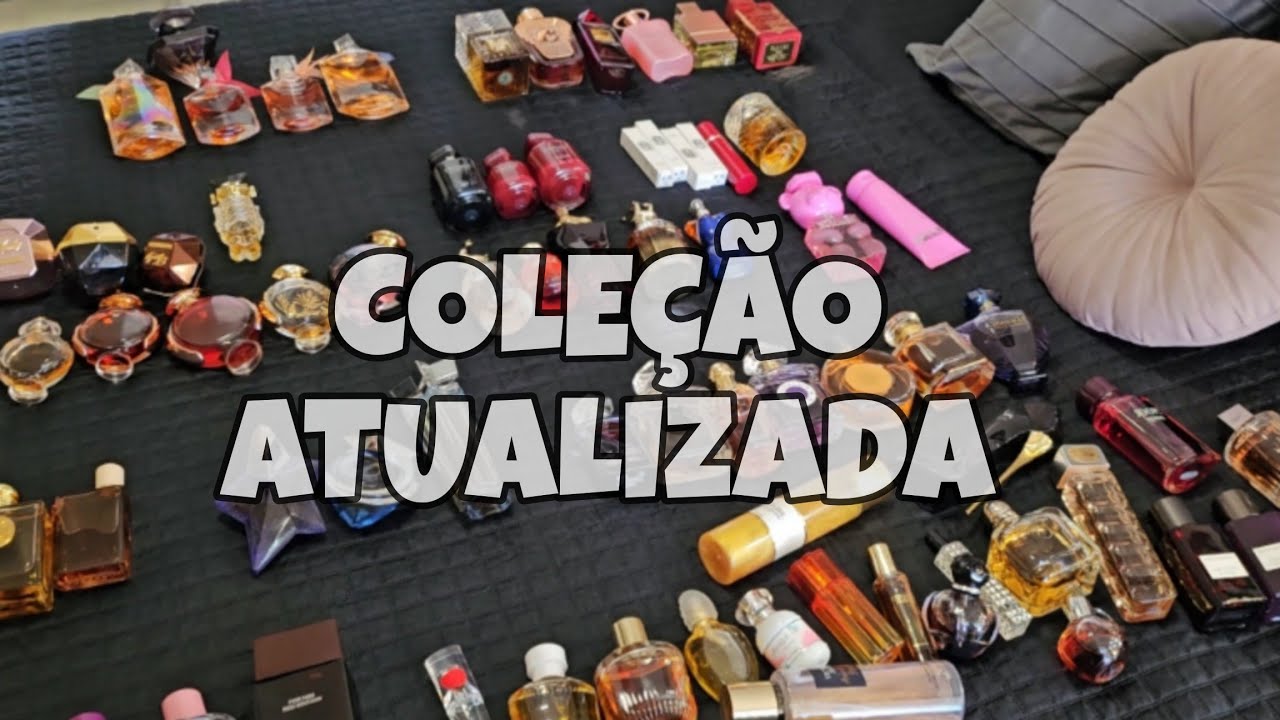 COLEÇÃO PERFUME ATUALIZADA.