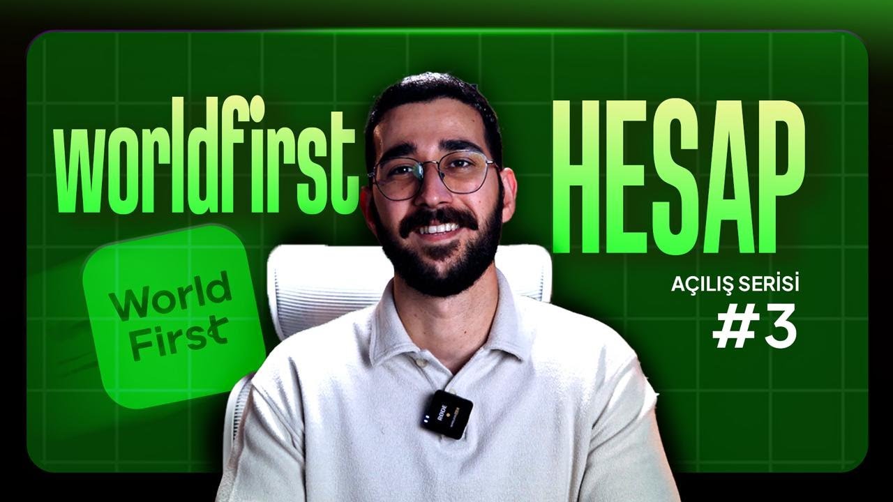 WorldFirst & Zyla Hesap A&ccedil;ılışı! Şirketle Banka Hesap A&ccedil;ılışı! Wise Alternatifi Banka