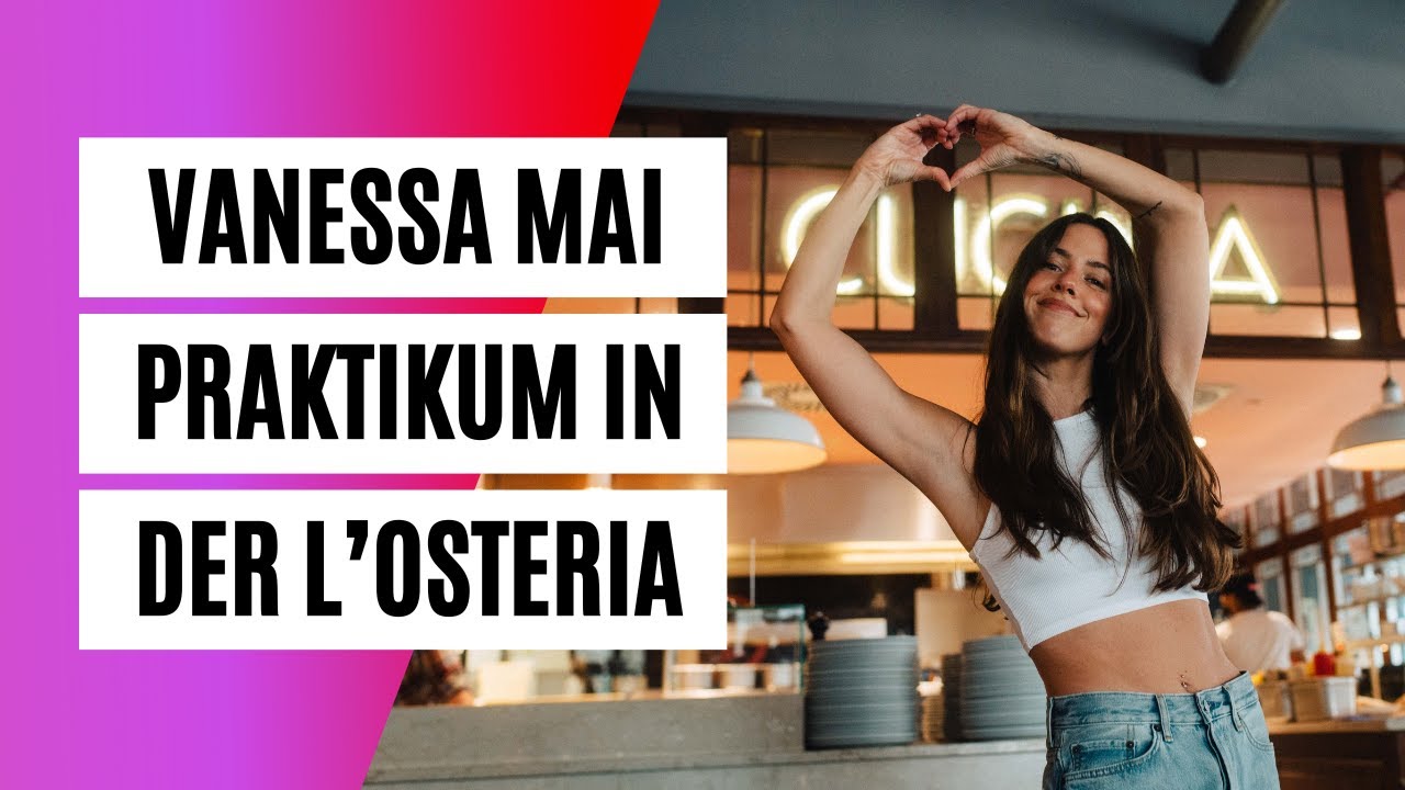 Meistert Vanessa Mai unsere L'Osteria Challenges? #praktikum #vanessamai #jobs