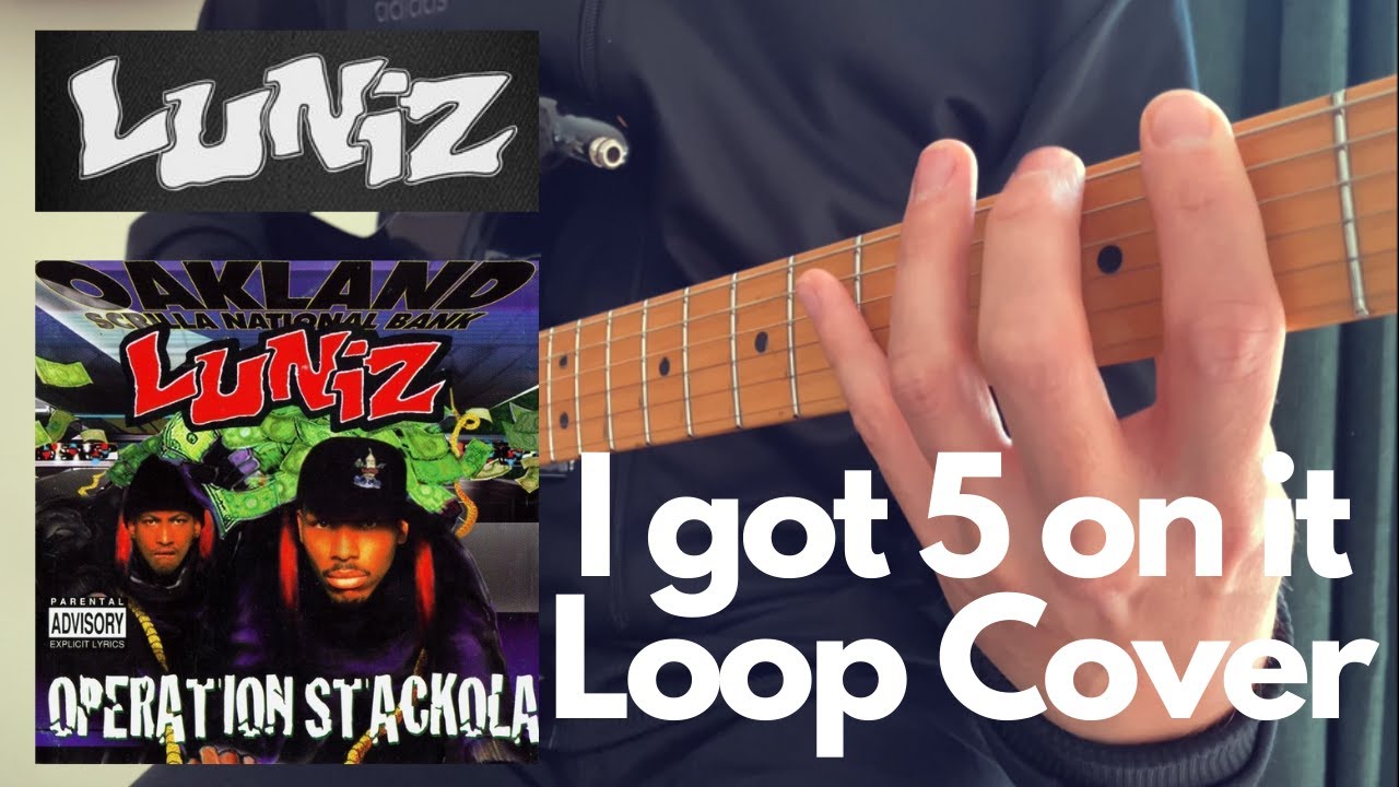 Luniz - I Got 5 On It - Guitar Loop Cover (Tab available)