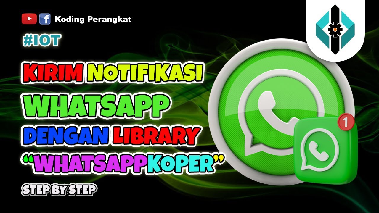 Cara Mudah Mengirim Notifikasi WhatsApp dengan Library WhatsAppKoper Melalui Project IOT