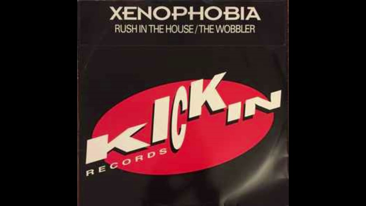 Xenophobia - Rush In Da house - Kickin Records 020