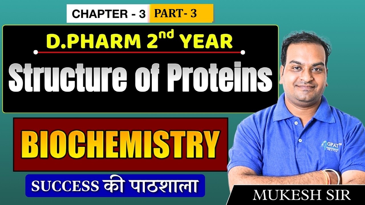 D.Pharm 2nd Year | Biochemistry: Structure of Proteins | Chapter 3 (Part 3) #biochemistry