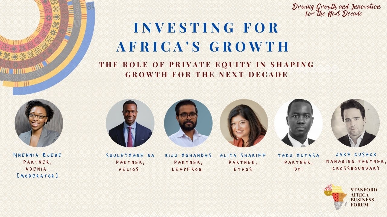 Stanford Africa Business Forum 2021: Private Equity Panel
