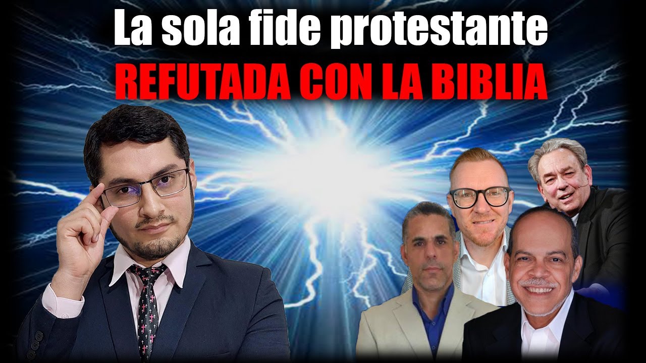 ¿Salvación solo por la fe? Respuesta a los supuestos “textos prueba” más usados por los protestantes