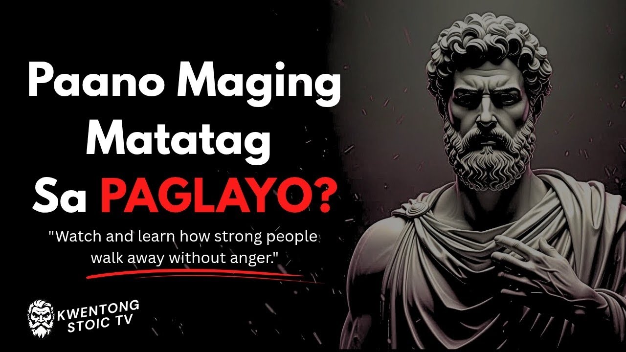 Matatag sa Paglayo Kahit Masakit | Stoicism