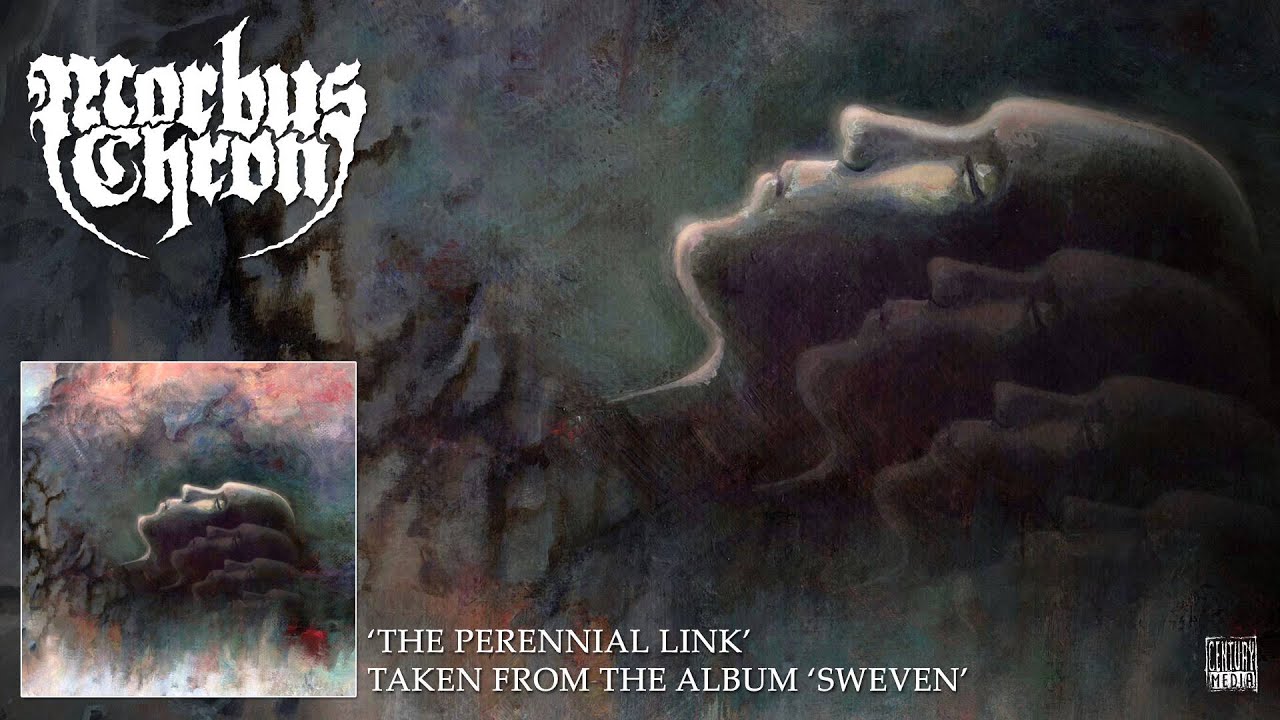 MORBUS CHRON - The Perennial Link (Album Track)