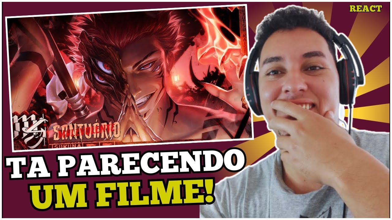 REAGINDO - Sukuna (Jujutsu Kaisen) - Santuário Malevolente