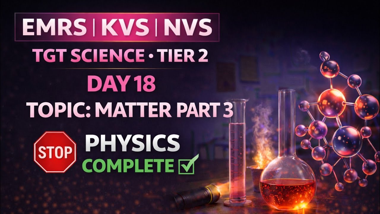 Mole Concept Full Revision 🔥 | EMRS TGT Science Matter Part 3 | PYQ Level Questions