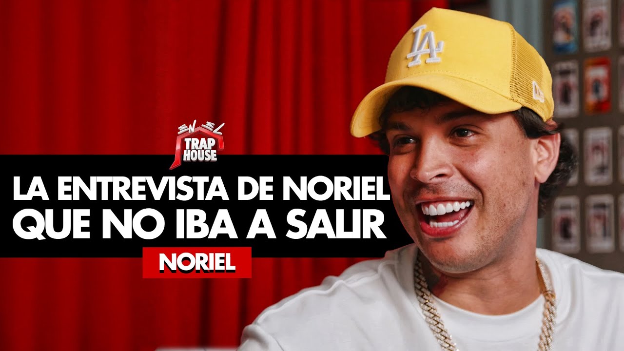 NORIEL: &ldquo;Imag&iacute;nate que TODO lo que haces, lo cobre otro&hellip;&rdquo; | En El Trap House
