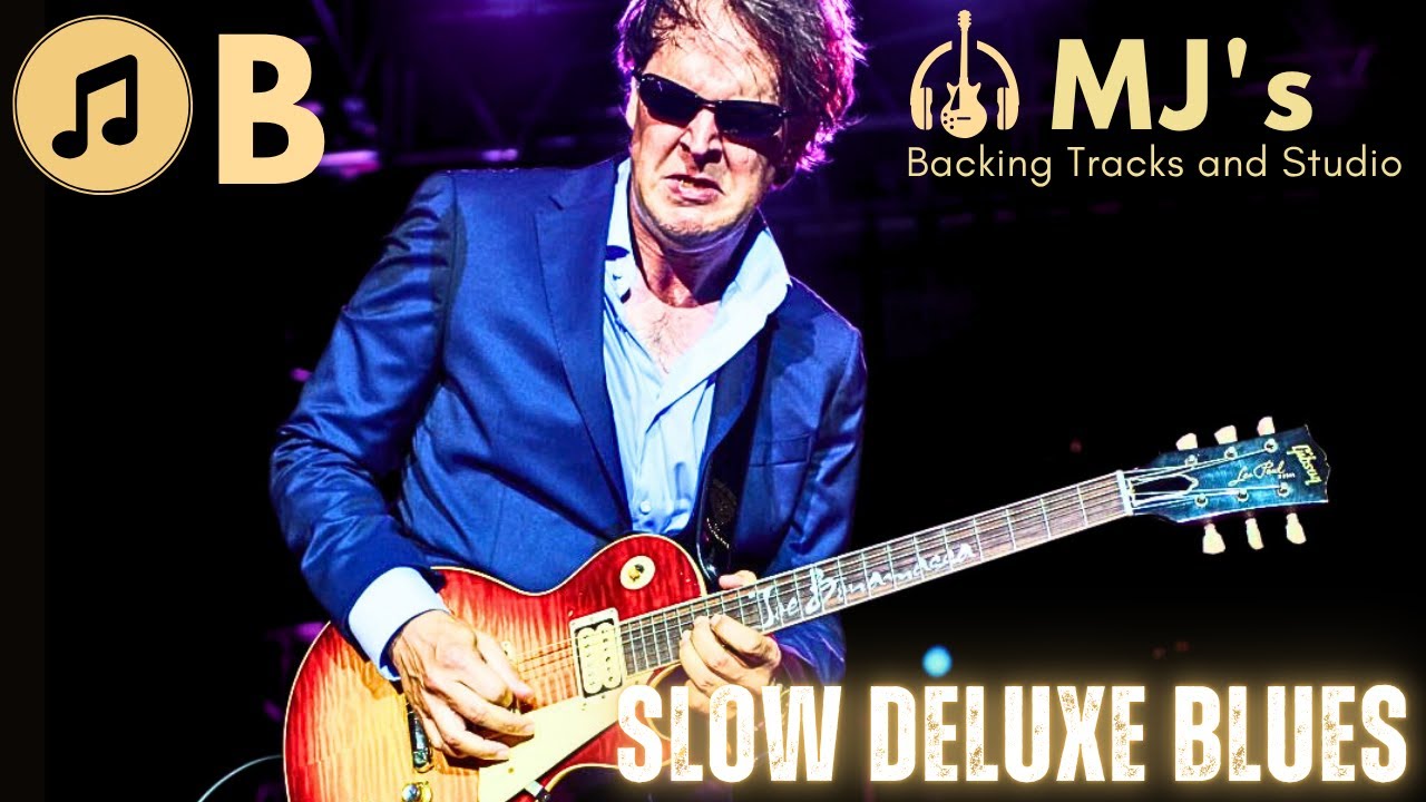 Bonamassa style Slow Deluxe Blues in B | Backing Track