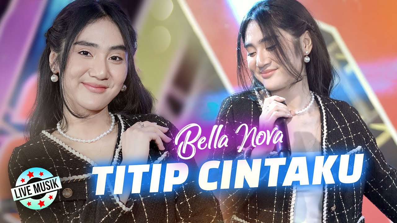 Bella Nova - Titip Cintaku (Live Music)