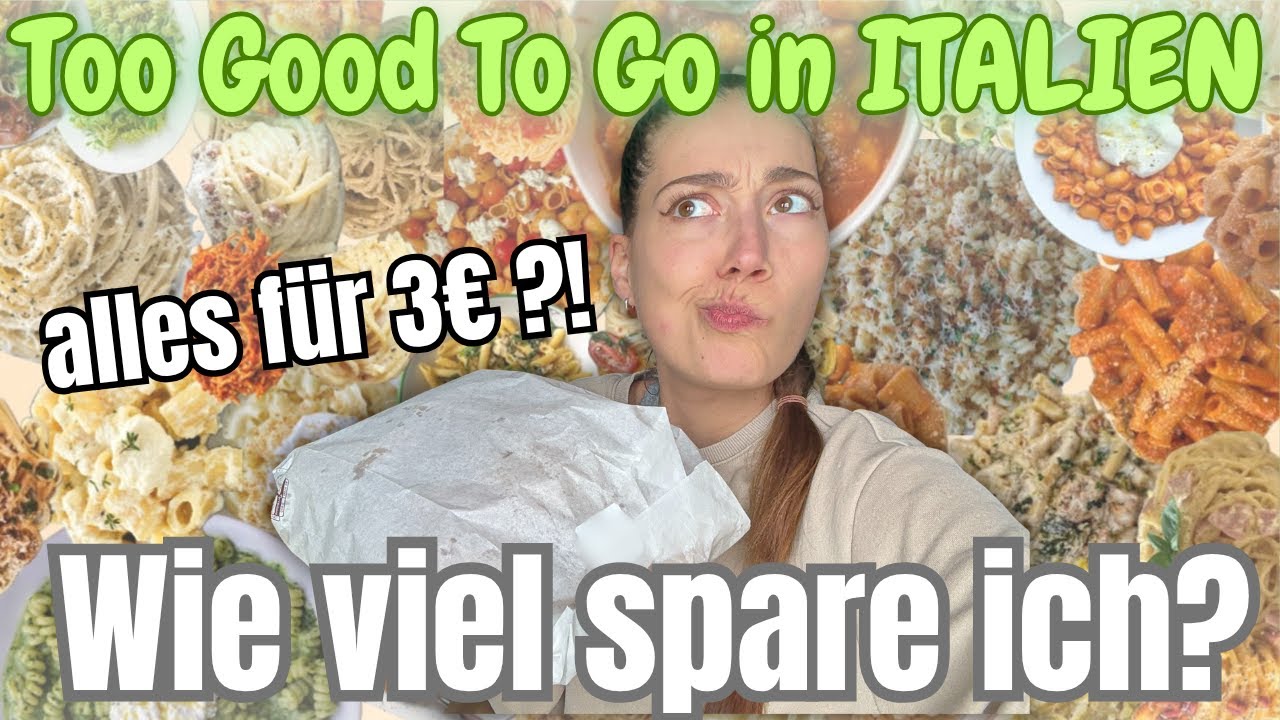 Too Good To Go in Italien – DAS hab ich für 3 € bekommen! 😱