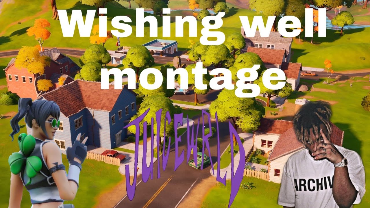 Wishing Well (Fortnite Montage)