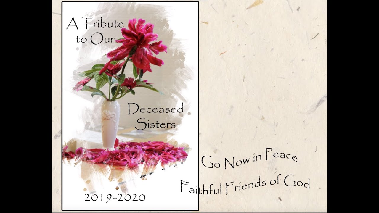Tribute to Deceased Sisters 2019-2020