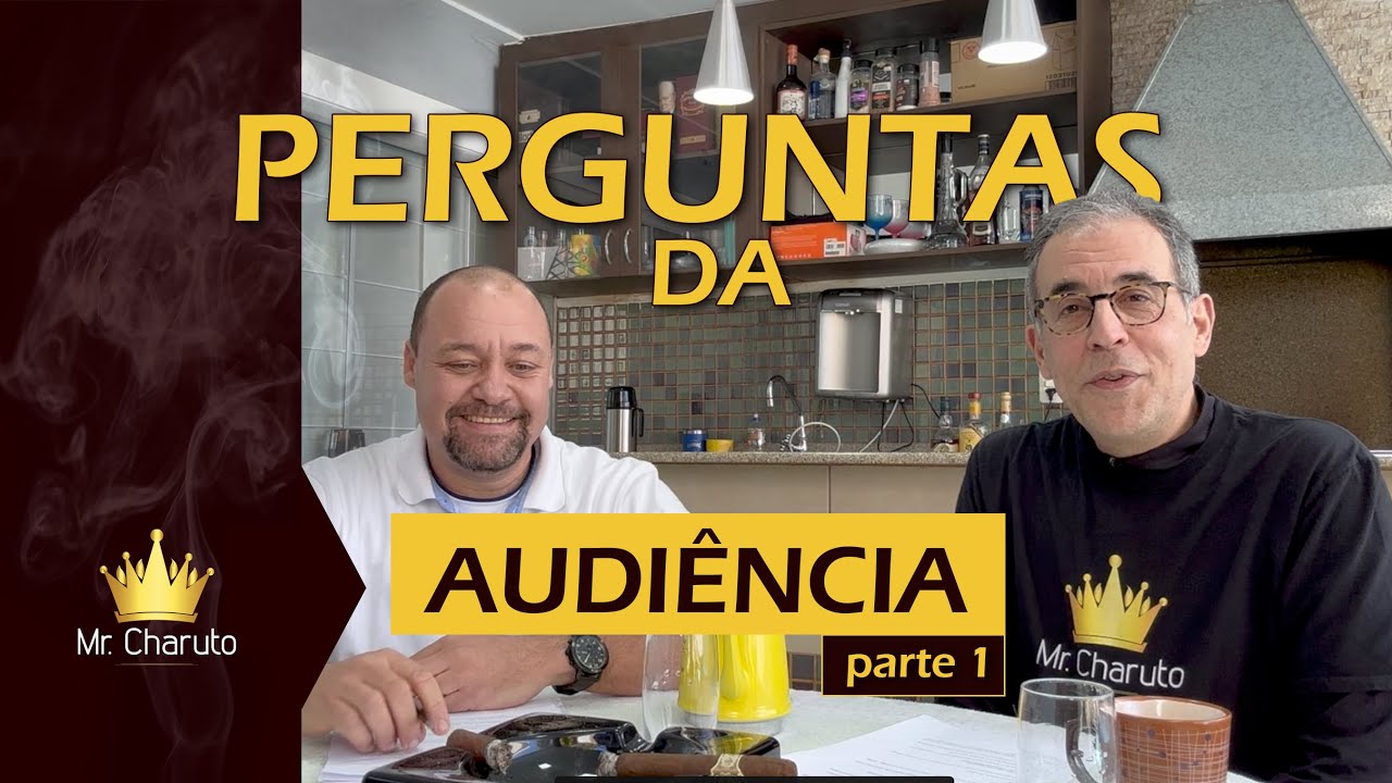 Mr. Charuto - Perguntas da Audiencia - Parte 1