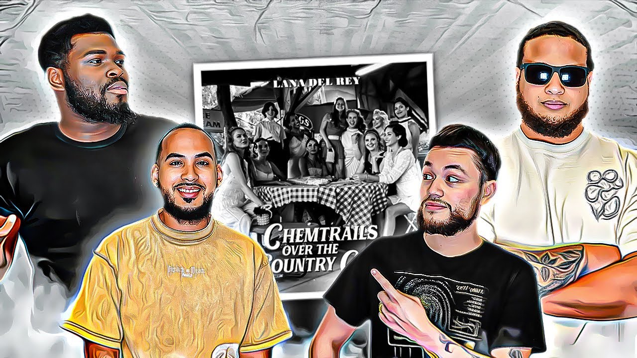 SHOULD WE HAVE SKIPPED??? LANA DEL REY ChEMTRAILS OVER THE COUNTRY CLUB REACTION/REVIEW