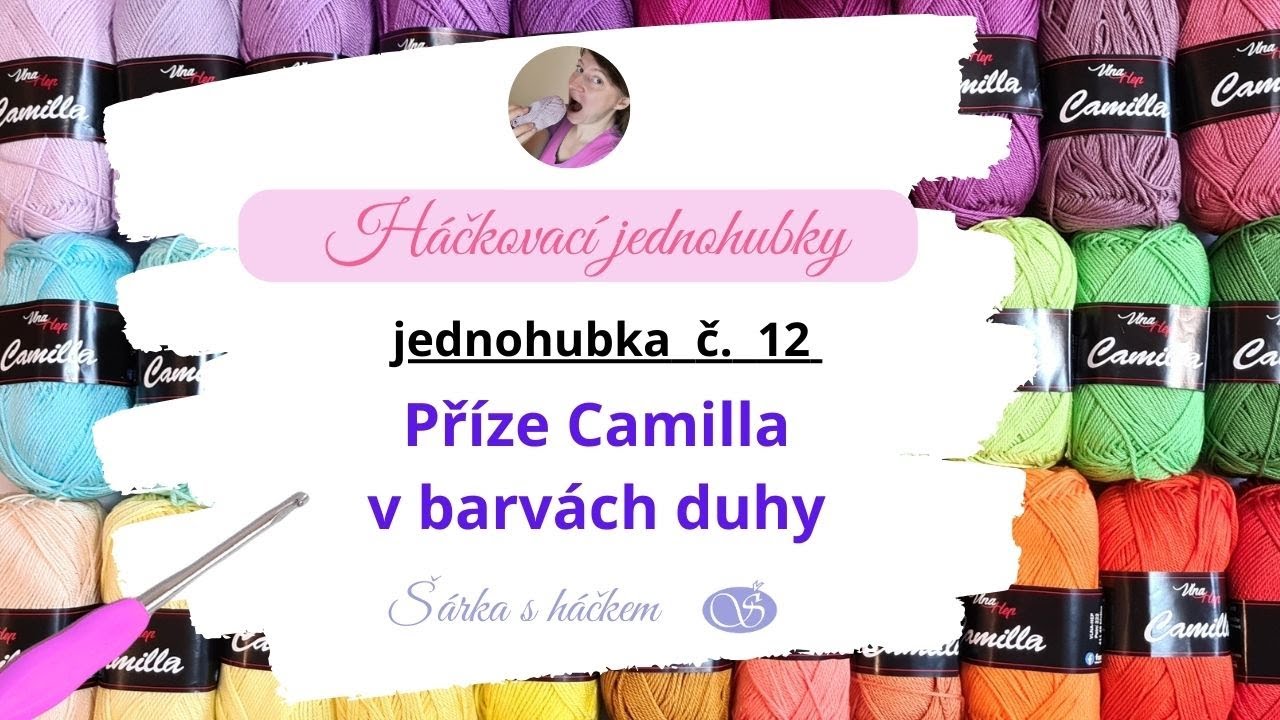 Háčkovací jednohubka č. 12 - Příze Camilla v barvách duhy - duhová paleta z příze Camilla