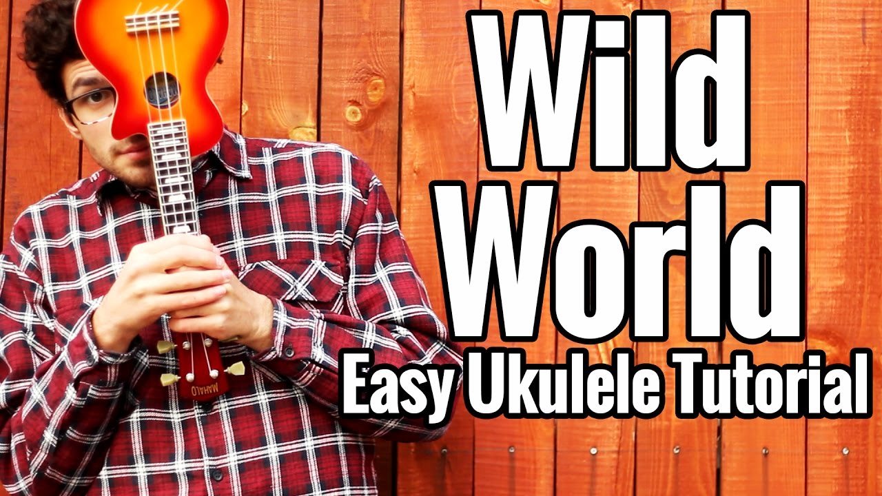 Wild World - Ukulele Tutorial - Cat Stevens Mr. Big Play Along