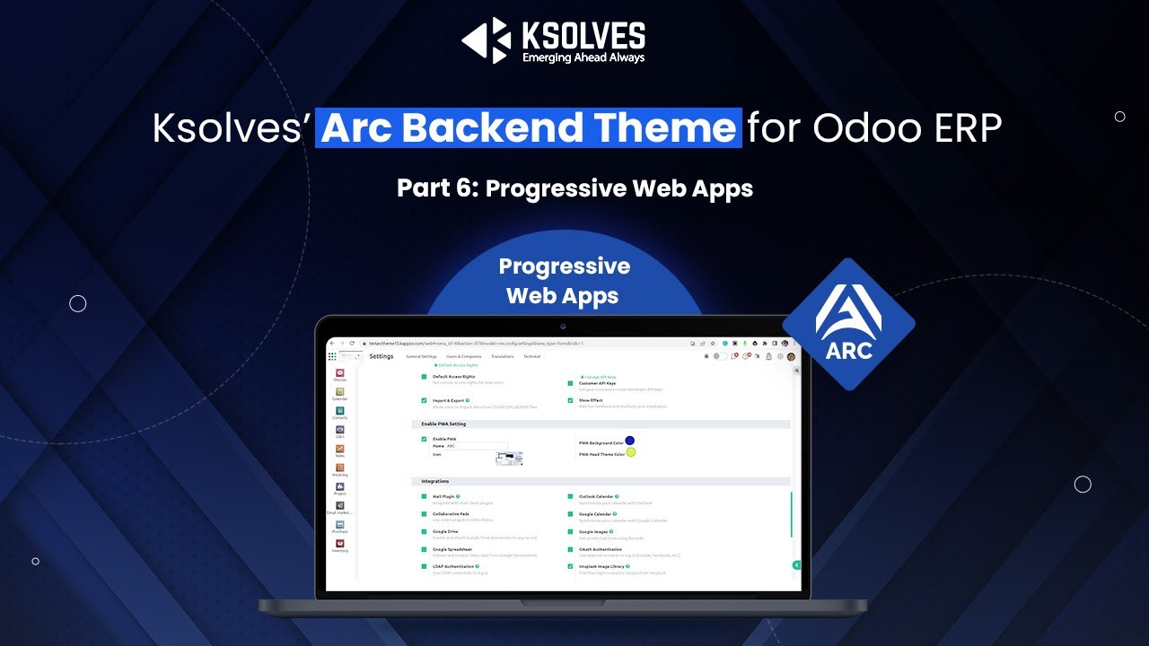 Odoo Arc Backend Theme, Part-6: Progressive Web Apps Feature and other features by Ksolves
