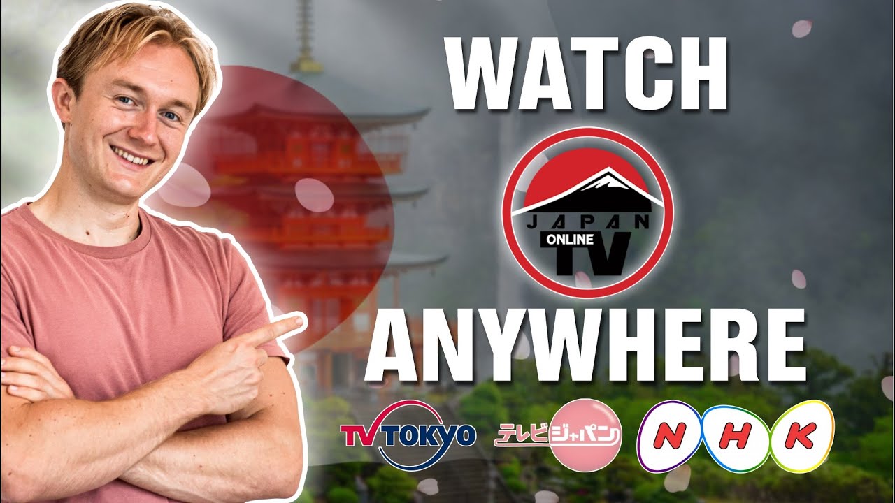How to Watch Japanese TV Online from Anywhere in 2026