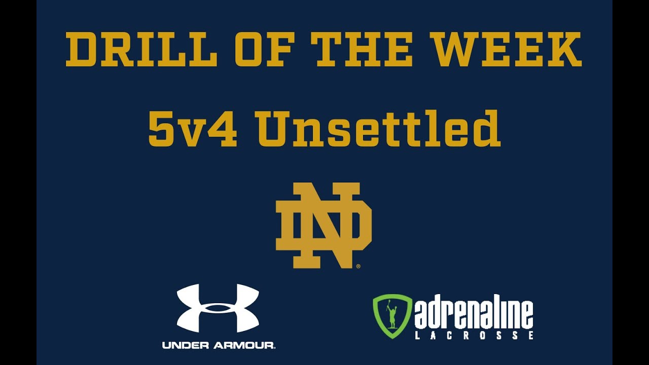 Drill of the Week: 5v4 Unsettled