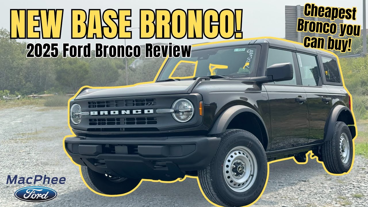 Самый дешевый новый BRONCO / Обзор Ford Bronco BASE 2025 года