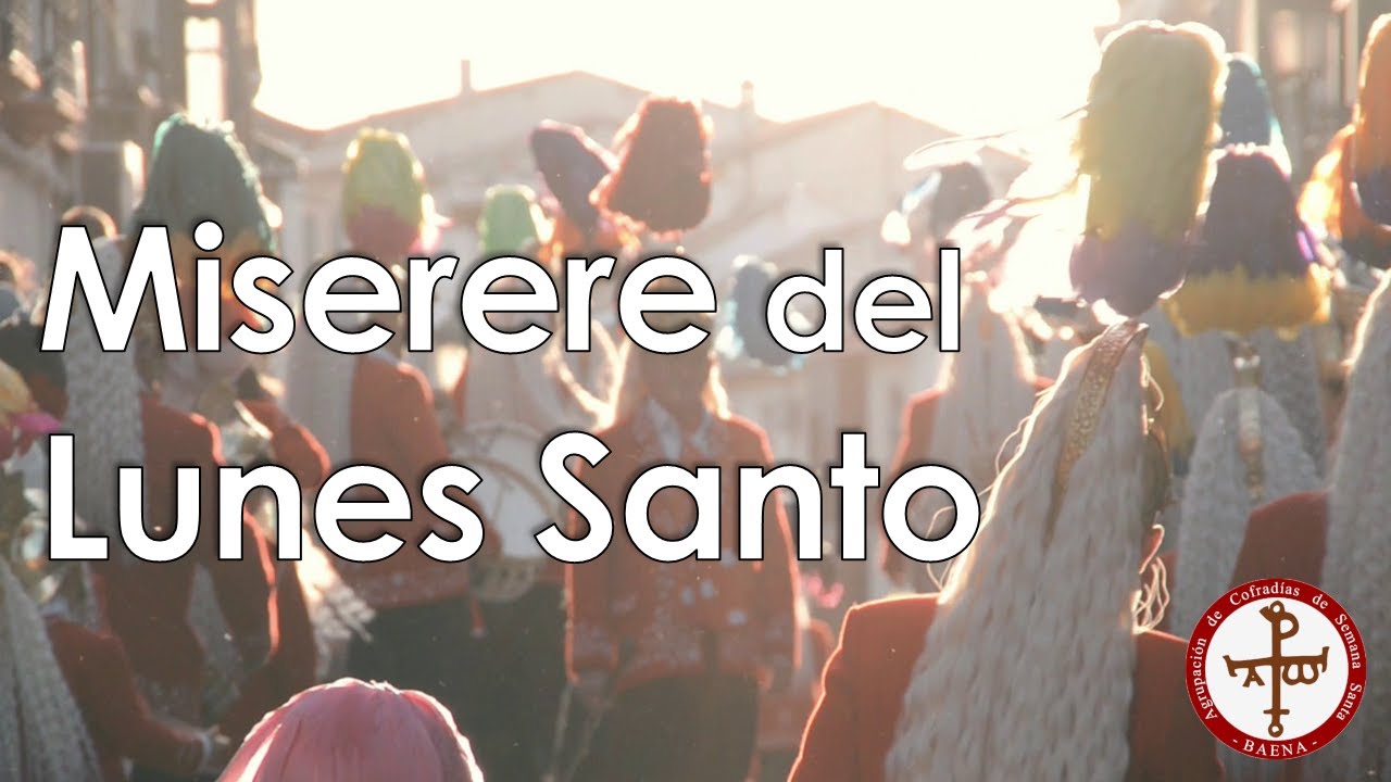 Miserere del lunes Santo | #acofradiasbaena​ #semanasanta​ #baena​