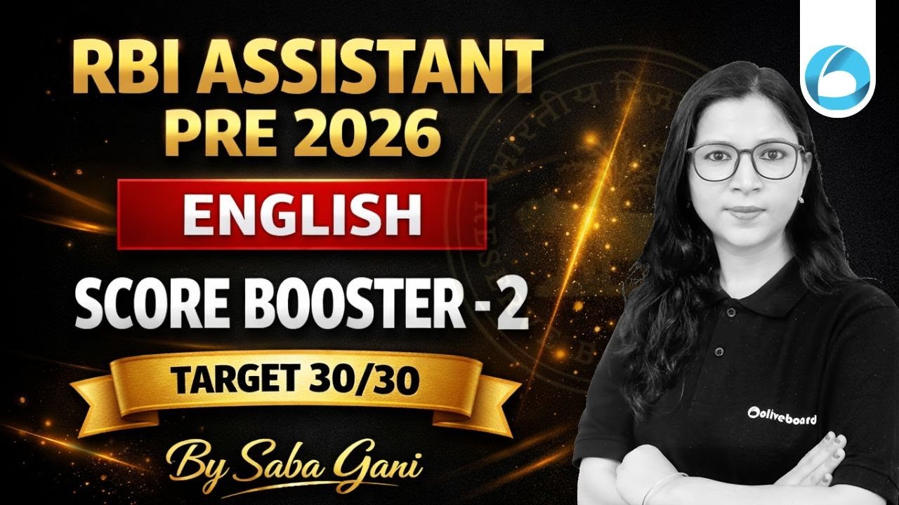 RBI Assistant English Prelims 2026 | Score Booster - 2 | Target 30/30 | English By Saba Gani