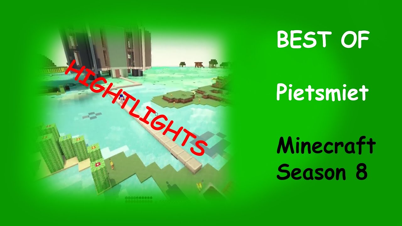 Highlights der Pietsmiet - Minecraft Season 8 [HD 1080P]