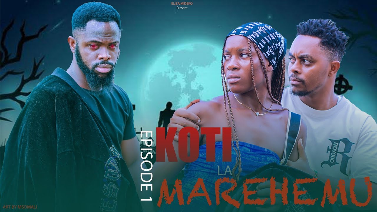 KOTI LA MAREHEMU EP 1, STARRING MIDEKO, BRIAN & SULEIMAN
