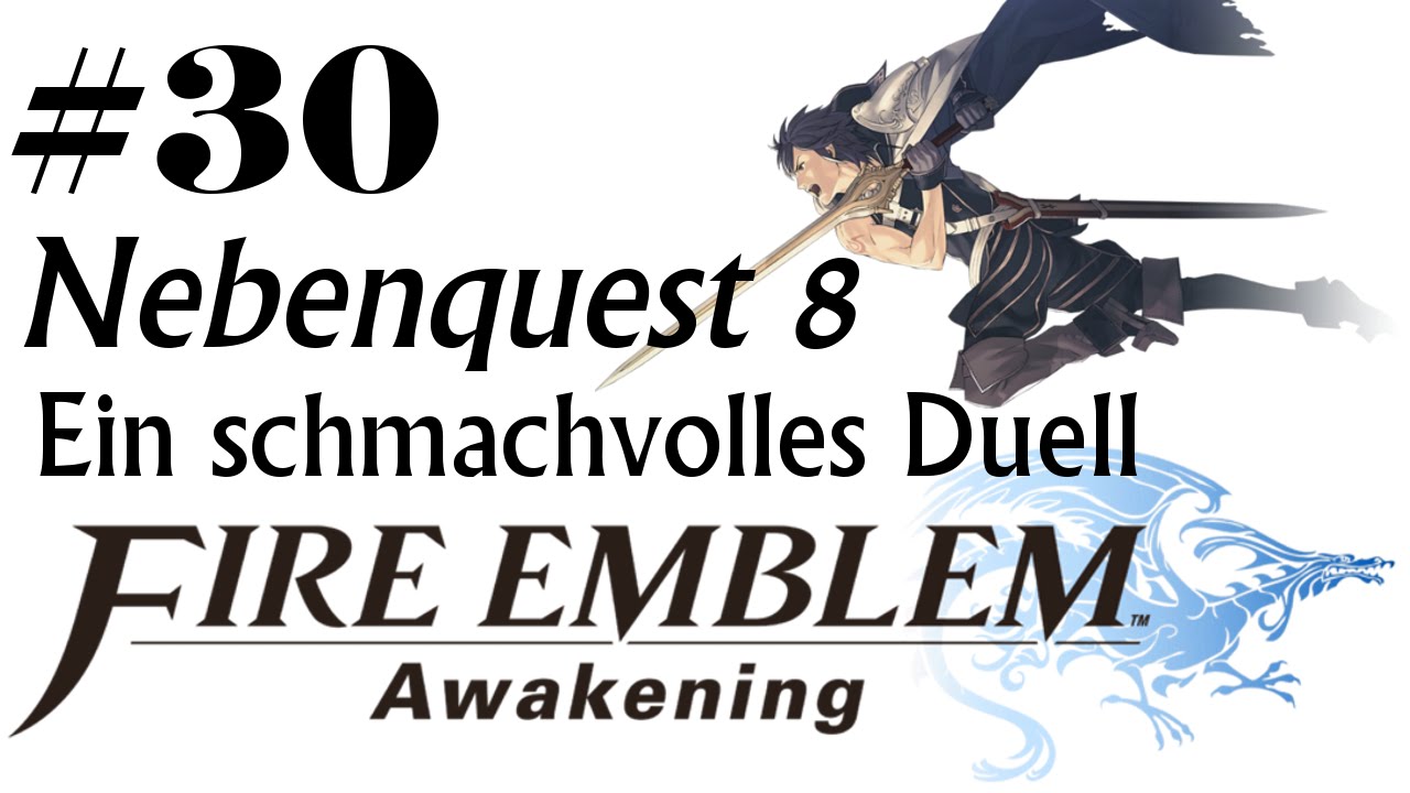 Fire Emblem Awakening #30 ♣ Nebenquest 8: Ein schmachvolles Duell