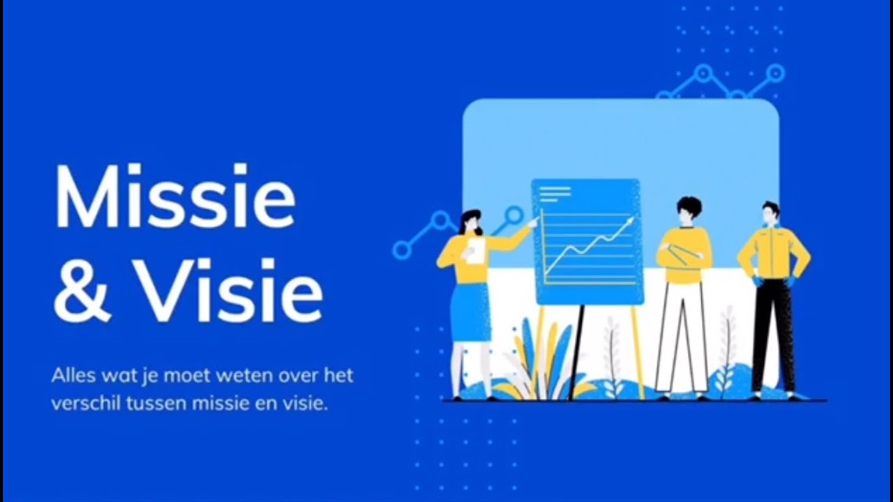 MISSIE & VISIE BINNEN EEN BEDRIJF
