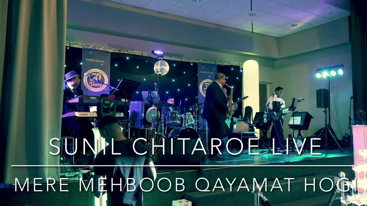 Sunil Chitaroe 🎷 Ravee 🎹 & Siddharth Rambharose 🎸 Live - Mere Mehboob Qayamat Hogi