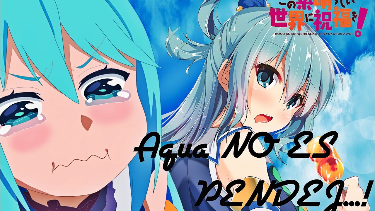 Aqua NO ES TONTA!!! | Konosuba