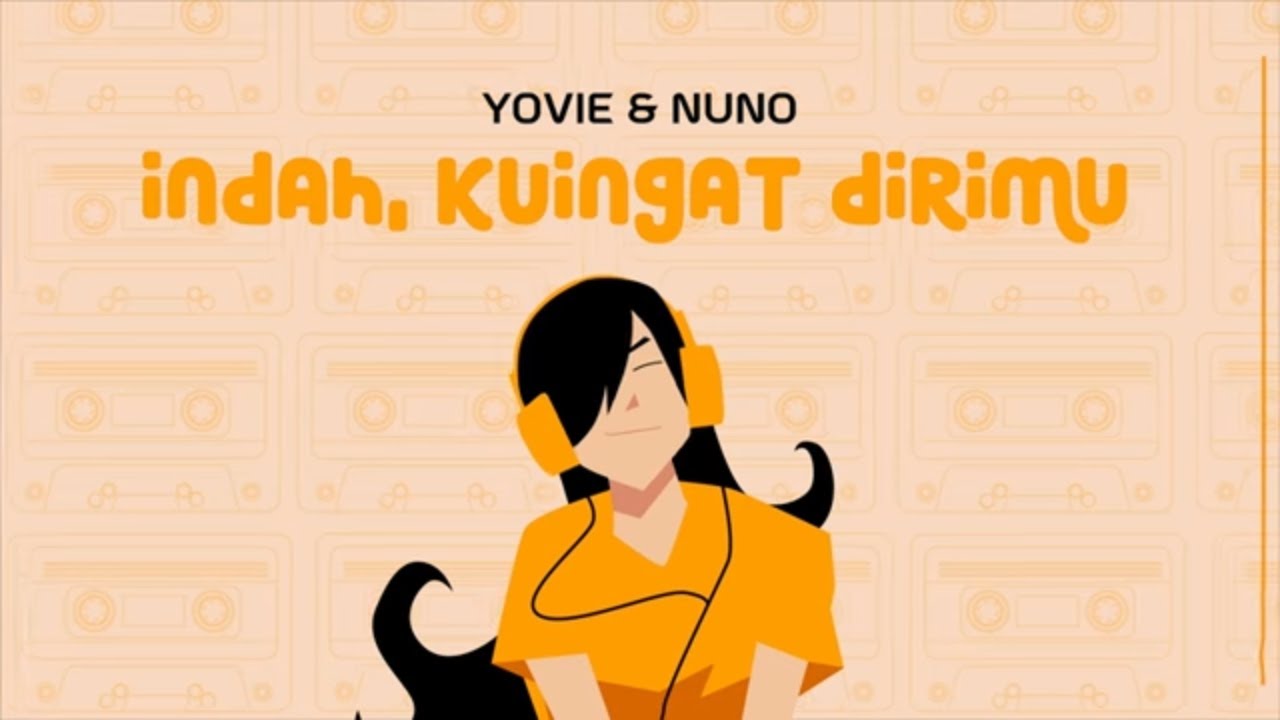 Yovie & Nuno - Indah Kuingat Dirimu