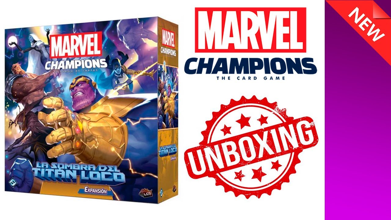 MARVEL CHAMPIONS | UNBOXING La Sombra del Titán Loco