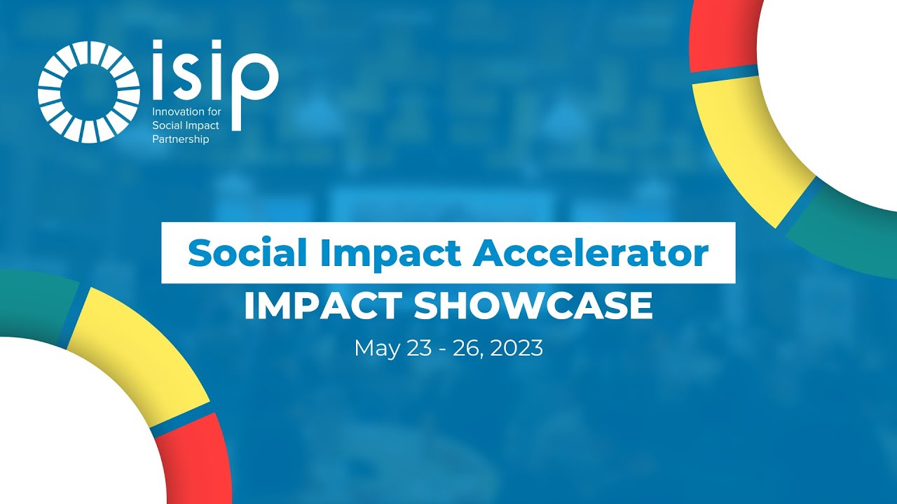 ISIP Social Impact Accelerator Workshops & Learnings highlights