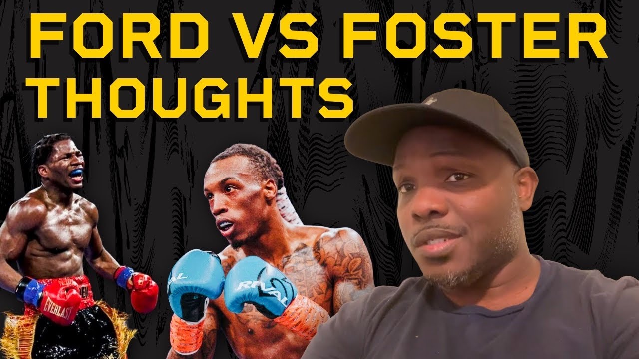 FOSTER VS FORD EARLY PREVIEW ￼