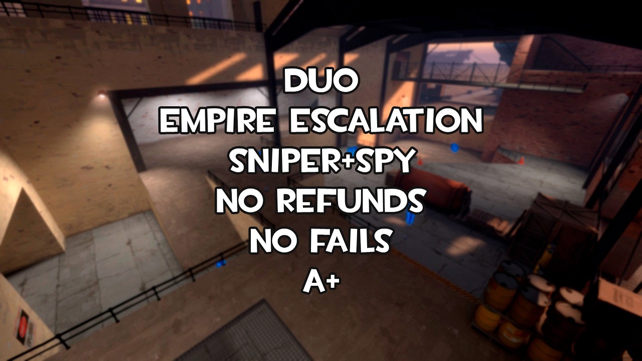 Empire Escalation adv Sniper+Spy duo NR A+ ft. @MvMAngel