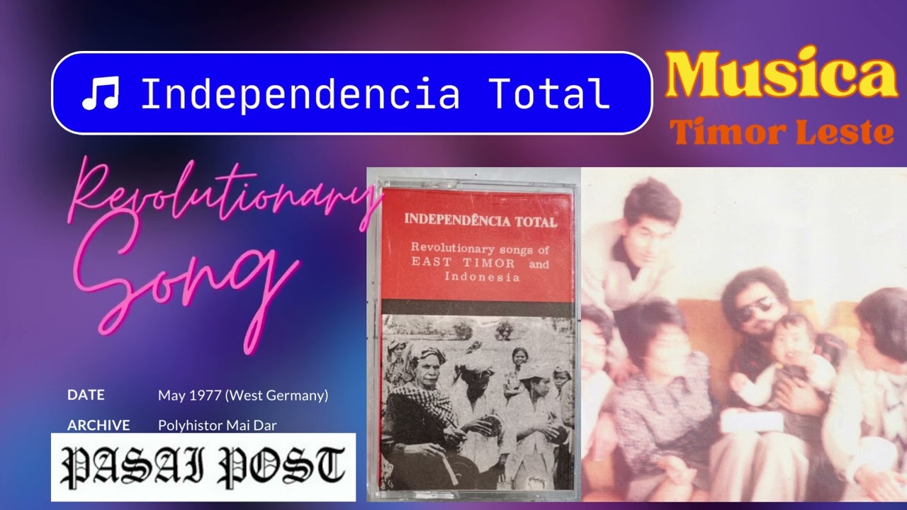 MUSICA TIMOR LESTE: Independencia Total