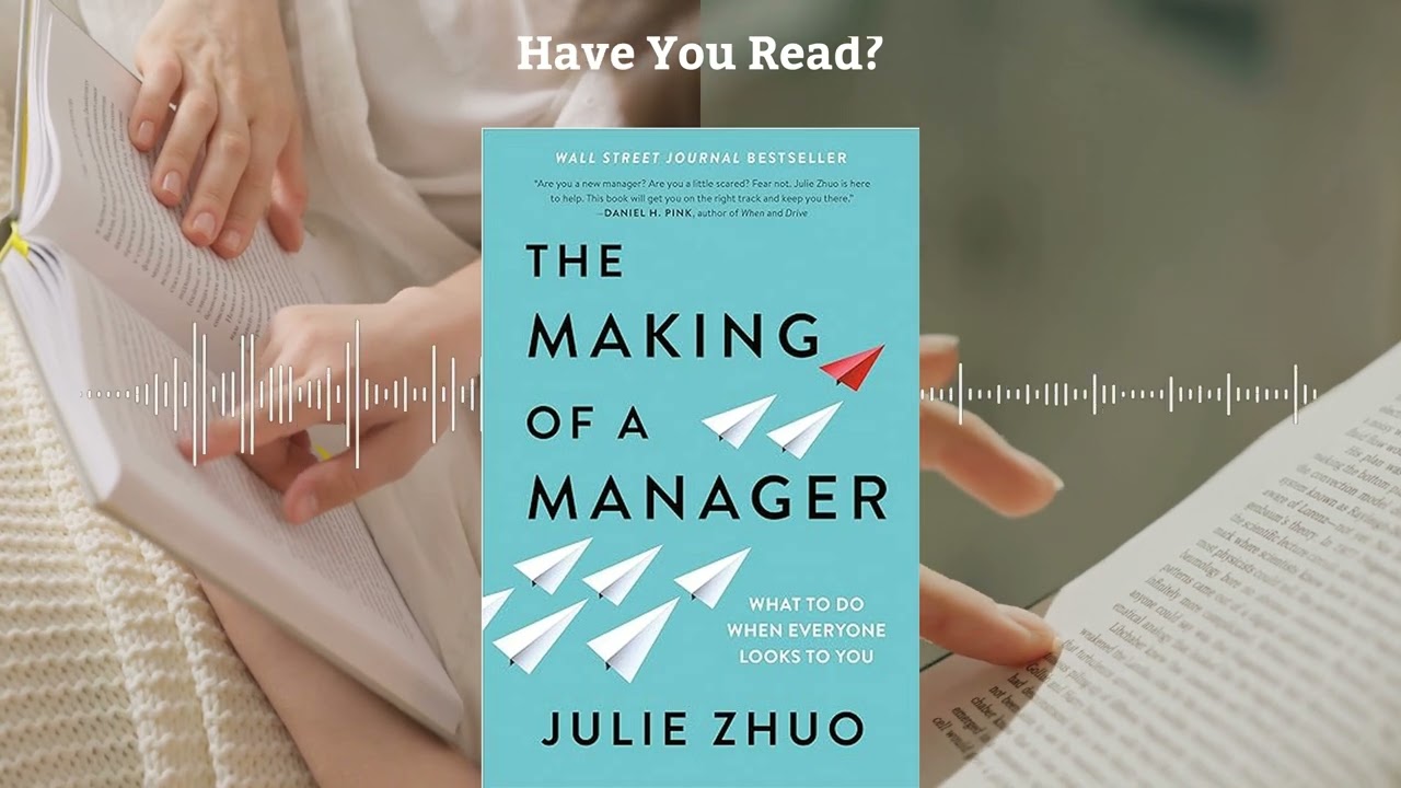 The Making of a Manager by Julie Zhuo | Leadership Essentials - Book Summary