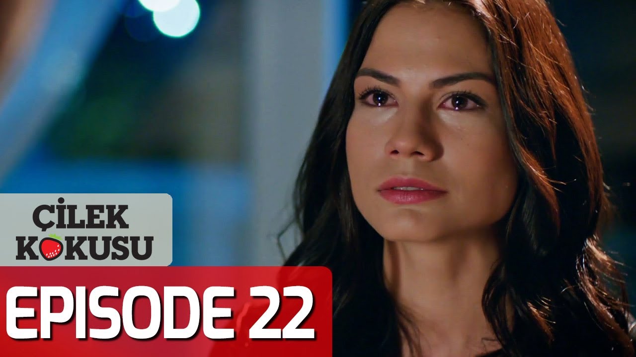 Strawberry Smell - Full Episode 22 (English Subtitles) | Cilek Kokusu