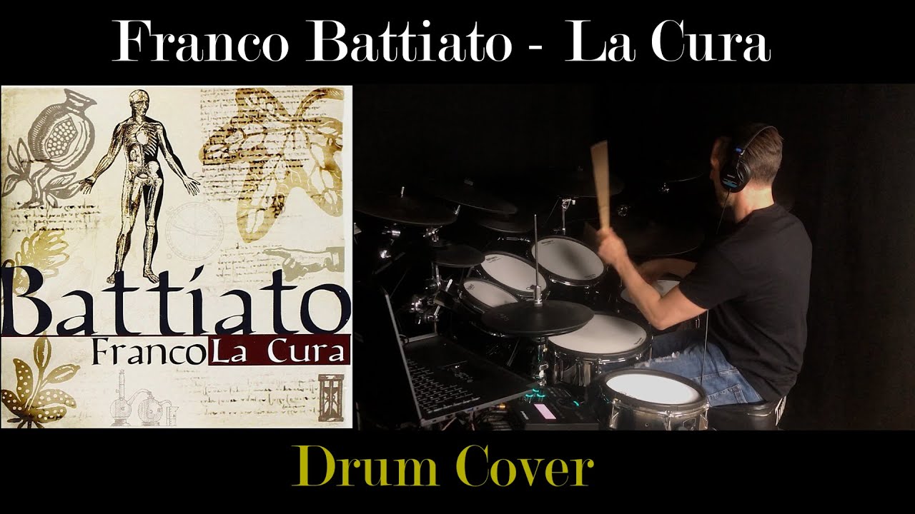 Franco Battiato - La Cura (Drum Cover)