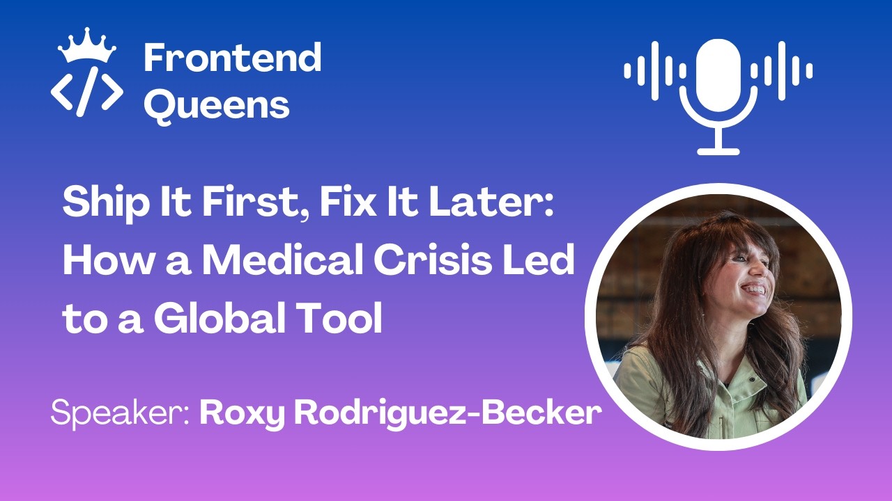 Ship It First, Fix It Later: How a Medical Crisis Led to a Global Tool