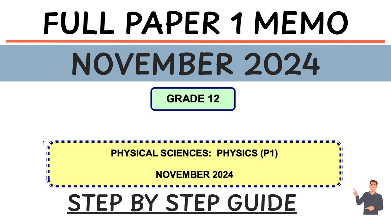 Academic Comeback. Full Grade 12 Physics Paper 1 Memo | November 2024